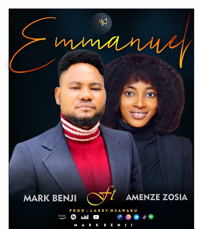 Mark Benji - Emmanuel feat. Amenze Zosia