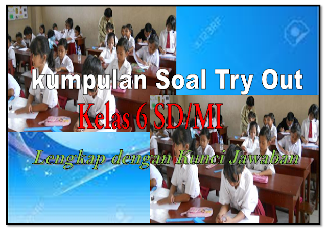 bank soal kelas 6 SD/MI