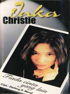  Tapi nuansa slow rock masih kental di album ini Inka Christie  Inka Christie – Tiada Cinta Yang Lain (1997)
