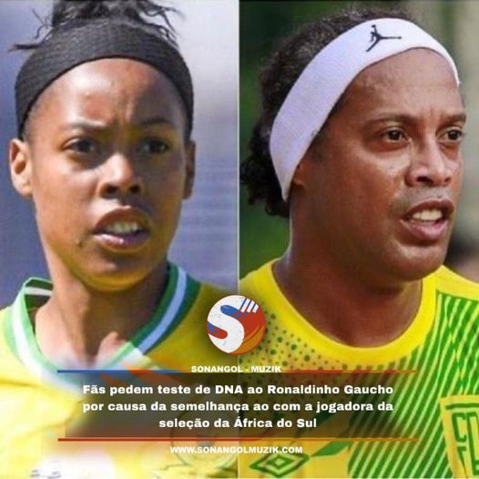 Fãs pedem teste de DNA ao Ronaldinho Gaucho por causa da semelhança ao com a jogadora da seleção da África do Sul