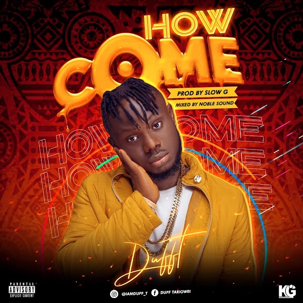 [Music] Duff t - How come prod. By Slow G 