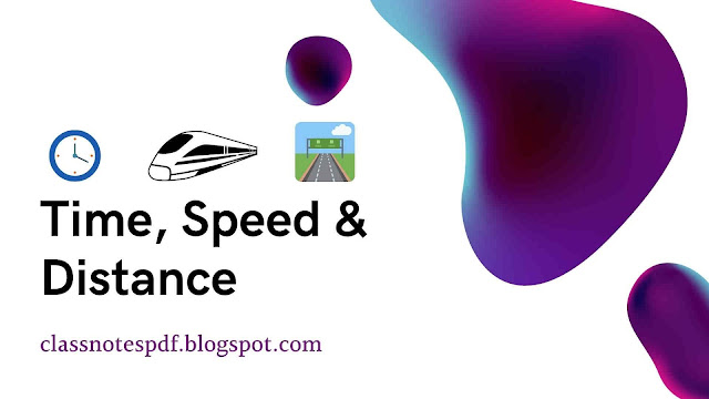 time-speed-distance[classnotespdf.blogspot.com]