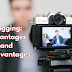 Vlogging: A Comprehensive Guide to its Advantages and Disadvantages