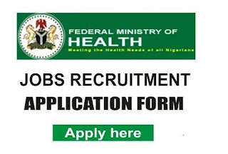 List of Latest Ongoing Federal Ministry of Health Recruitment Jobs - Apply Now