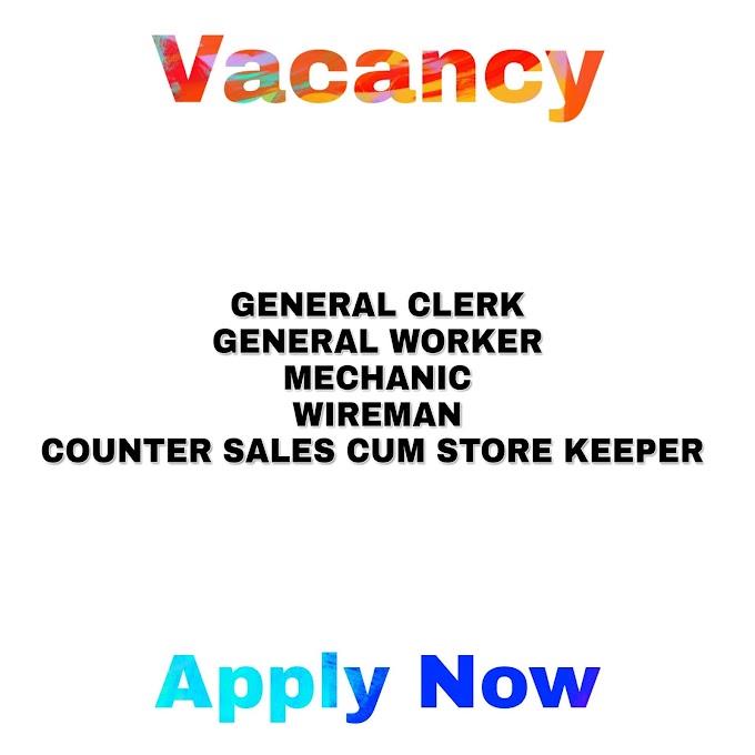 VACANCY GENERAL CLERK 