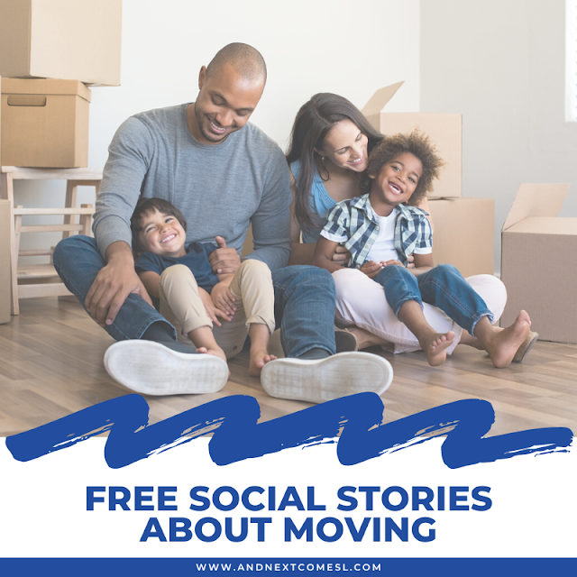 Free social stories about moving to a new house or new school