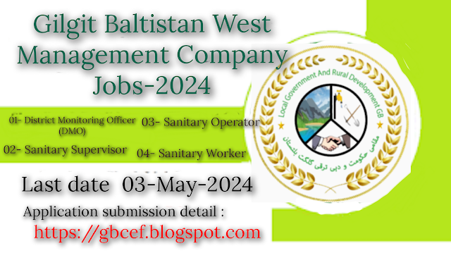 Gilgit Baltistan West Management Company Jobs-2024