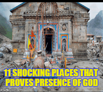11 SHOCKING places That Is Proof Of God In India