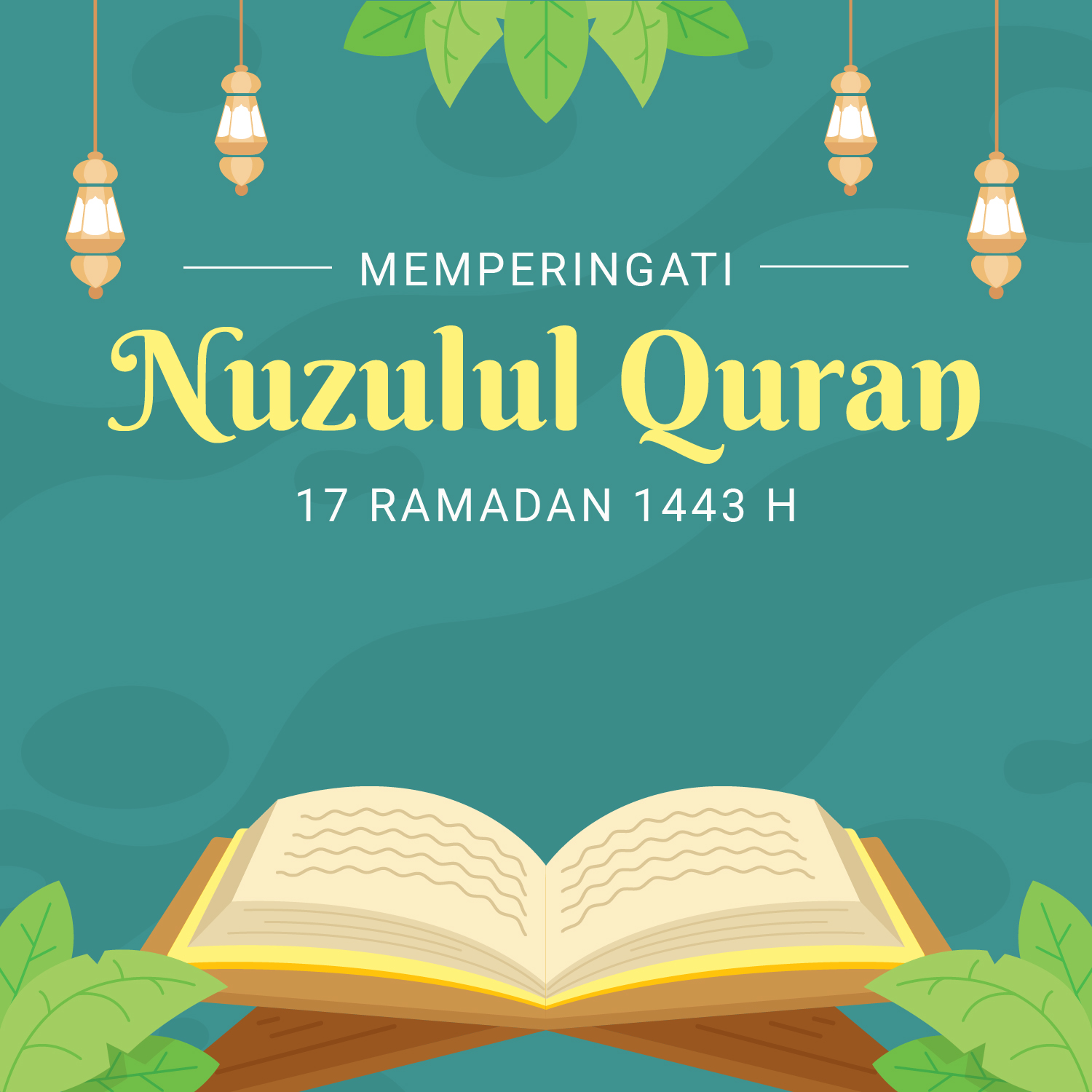 10 Poster 17 Ramadan (Nuzulul Quran) 1443 H