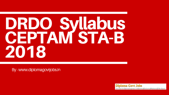 DRDO CEPTAM Syllabus STA-B 2019