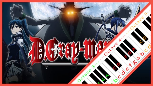 Doubt and Trust (D.Gray-man) Piano / Keyboard Easy Letter Notes for Beginners