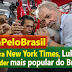 Para New York Times, Lula é o líder mais popular do Brasil