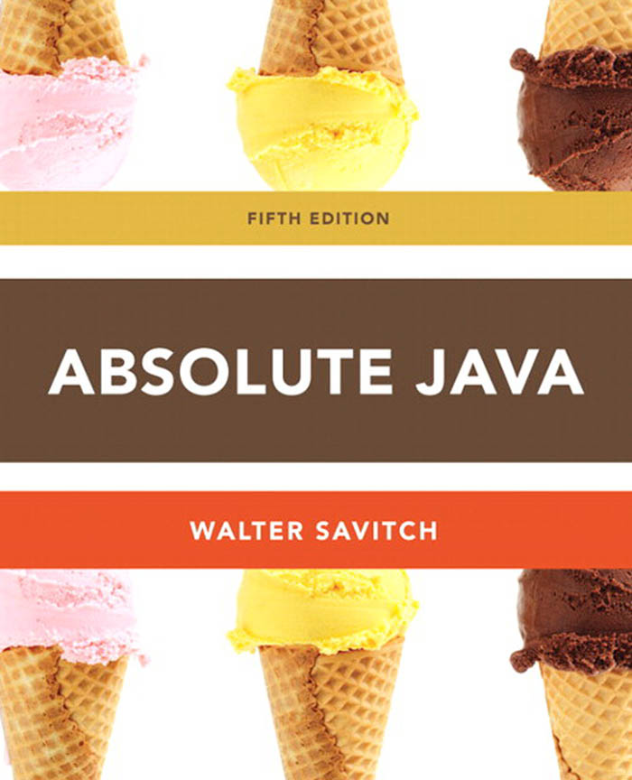 Absolute Java (5th Edition) Absolute Java (5th Edition)