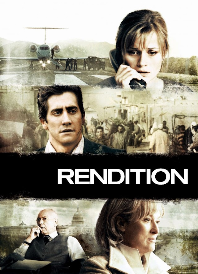Rendition (2007) Transfer de captivi