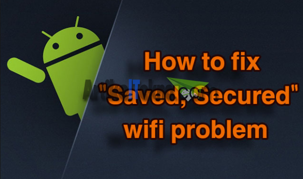 Cara Mengatasi Saved, Secured Pada Wifi Android