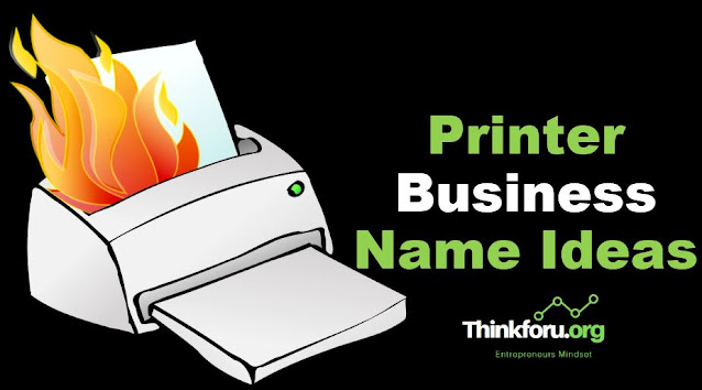 Cover Image of Printer Business Name Ideas : 1000+ Amazing and Catchy Name Suggestions for Printer Company