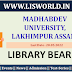 Recruitment for Library Bearer at Madhabdev University, Lakhimpur Assam , Last Date : 20/05/2022