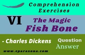 Comprehension Exercises |  The Magic Fish Bone | Charles Dickens | Class 6 | Textual Question and Answer | Grammar |  প্রশ্ন ও উত্তর