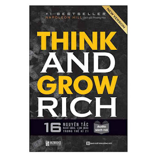 Think And Grow Rich - 16 Nguyên Tắc Nghĩ Giàu, Làm Giàu Trong Thế Kỉ 21 ebook PDF-EPUB-AWZ3-PRC-MOBI