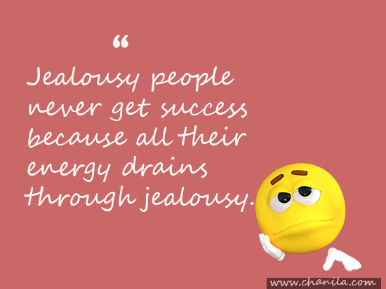 Quotes on Jealousy, Jealousy quotes, best Jealousy quotes, quotes about Jealousy, future quotes, amazing Jealousy quotes, all Jealousy quotes, deep Jealousy quotes, Deep quotes, emotional quotes, best emotional quotes.encouraging quotes, Inspirational quotes. Freedom quotes, future quotes, focus quotes, life changing Quotes, life quotes, quotes to get success. Love quotes, relationship quotes,famous quotes, Friendship quotes. , Funny quotes,good quotes, gratitude quotes, humility quotes, humanity quotes, honesty quotes,hope quotes, best teaching quotes, life quotes, best quotes, motivational quotes, Amazing quotes, amazing teaching quotes, inspirational quotes, quotes, inner peace quotes