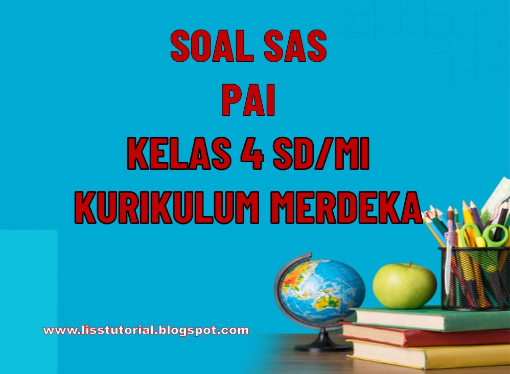 Soal SAS PAI Kelas 4