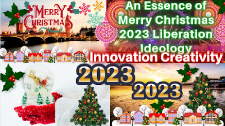 An Essence of Merry Christmas 2023 Liberation Ideology