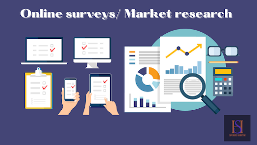 Online surveys/ Market research: