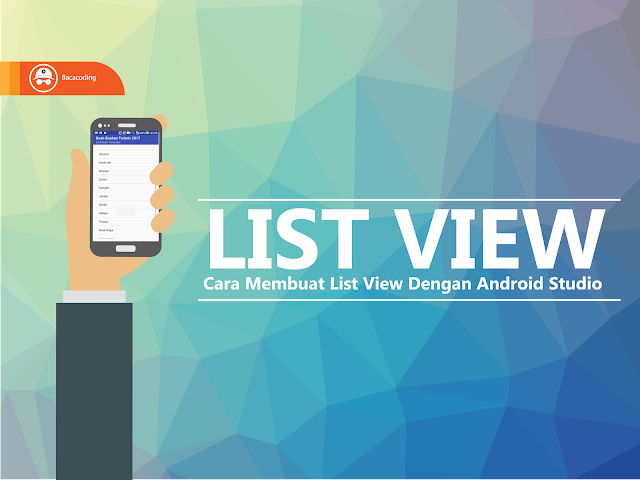 Cara Membuat List View Keren Dengan Android Studio
