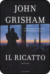 john_grisham_il_ricatto