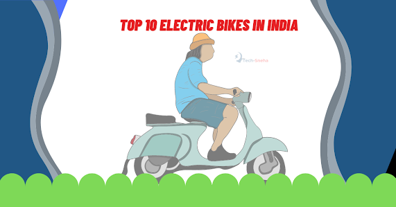 Top 10 Electric Bikes in India