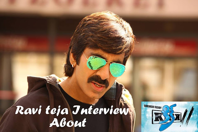  Interview with Ravi Teja about Kick 2 ,Ravi Teja interview about Kick 2,Ravi Teja Exclusive Interview on Kick 2,Exclusive Interview with Kick 2 Team Ravi Teja,Raviteja Interview on Kick2  ,Ravi Teja About Rakul Preeth,Ravi Teja Interviews,Telugucinemas.in Exclusive Interview with Ravi Teja on Kick-2