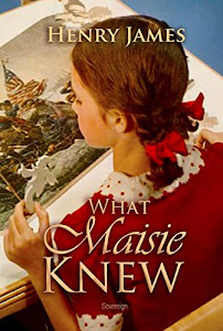 What Maisie Knew (World Classics) (English Edition)