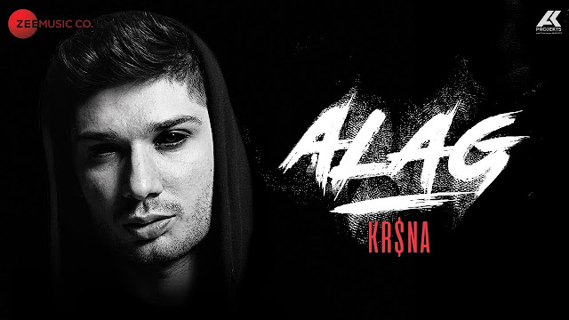 Alag Lyrics - Official Music Video | KR$NA | J.P