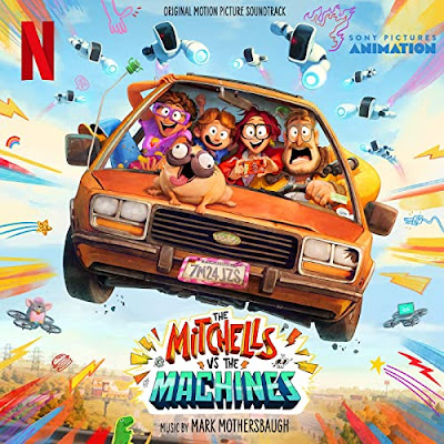 The Mitchells Vs The Machines Soundtrack Mark Mothersbaugh