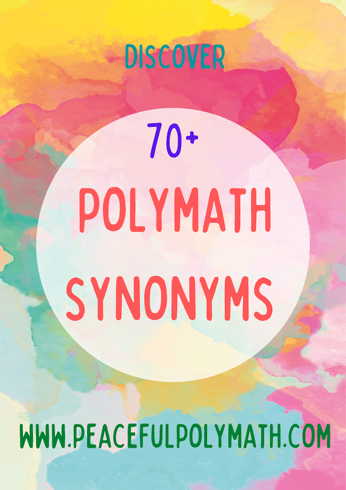 100 + POLYMATH SYNONYMS NO ONE WILL TELL YOU ABOUT