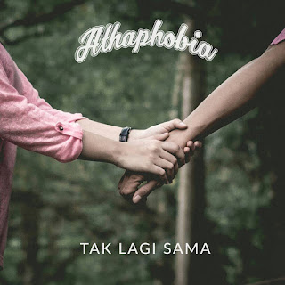 MP3 download Athaphobia - Tak Lagi Sama - Single iTunes plus aac m4a mp3