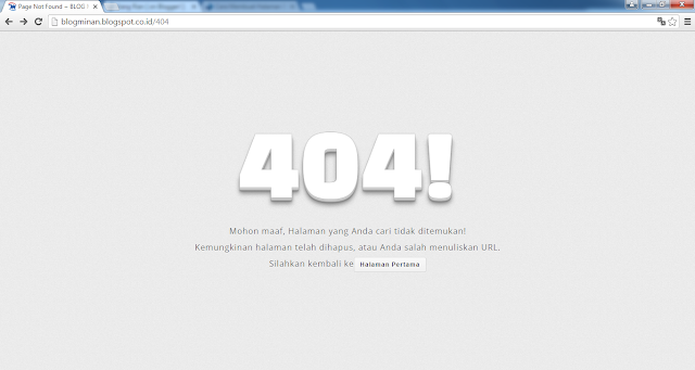 Tutorial Membuat Halaman Eror 404 ala BlogMinan