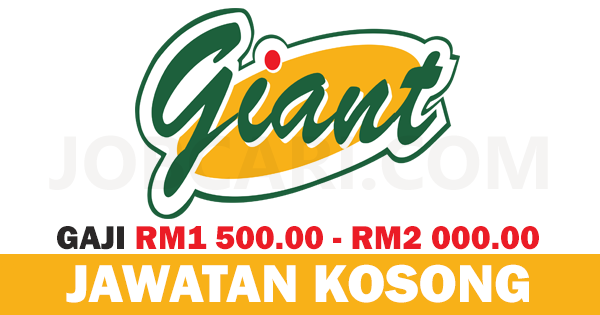Jawatan Kosong Terbaru Di Gch Retail Sdn Bhd Pasaraya Giant Gaji Rm1 500 00 Rm2 000 00 Jobcari Com Jawatan Kosong Terkini