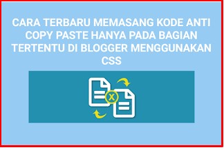 Cara Memasang Kode HTML Anti Kopy Paste di Blog