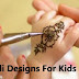 Nice Mehndi Designs For Kids