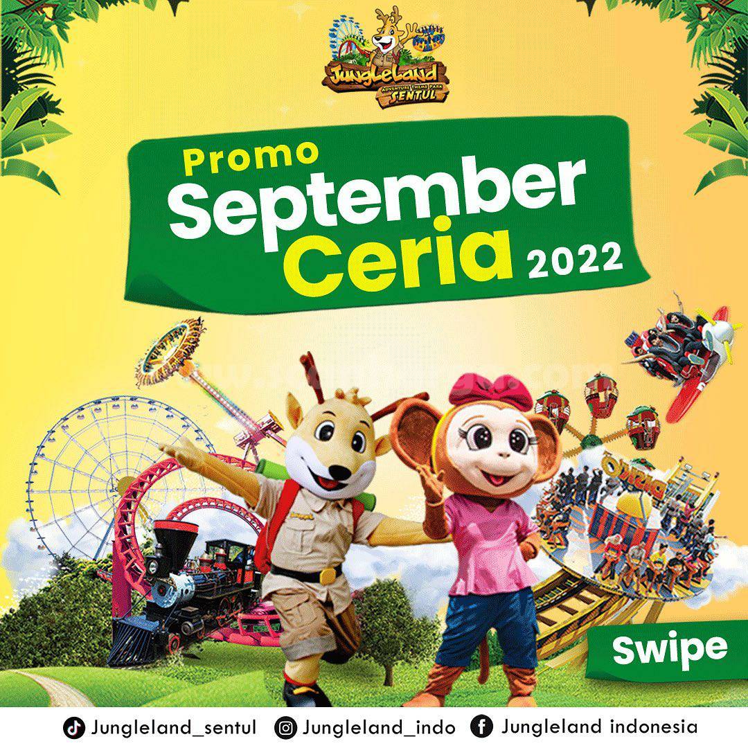 JUNGLELAND Promo Spesial SEPTEMBER CERIA 2022