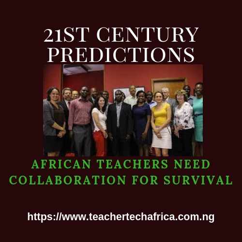 7 Reasons why African teachers of 21st century need collaboration