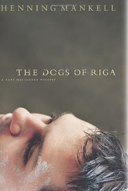 The Dogs of Riga Kurt Wallander Mystery Book