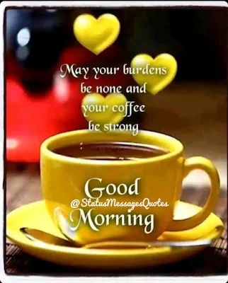 good morning coffee status