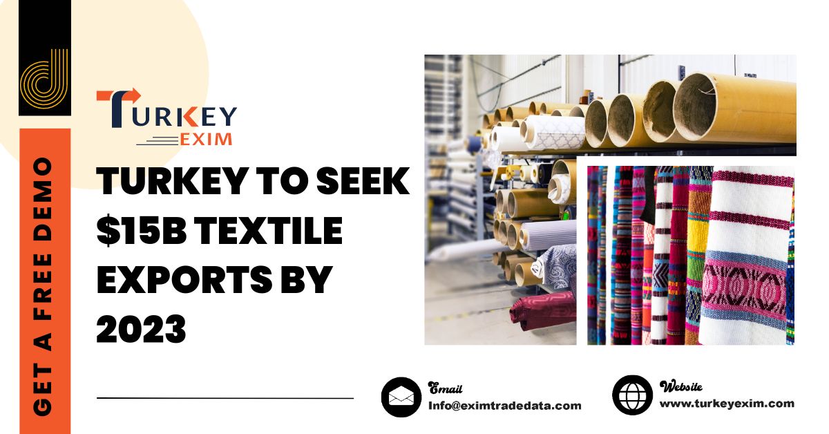 Turkey to seek $15B textile exports