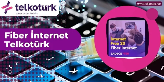 Telkotürk Fiber İnternet  - Telkotürk