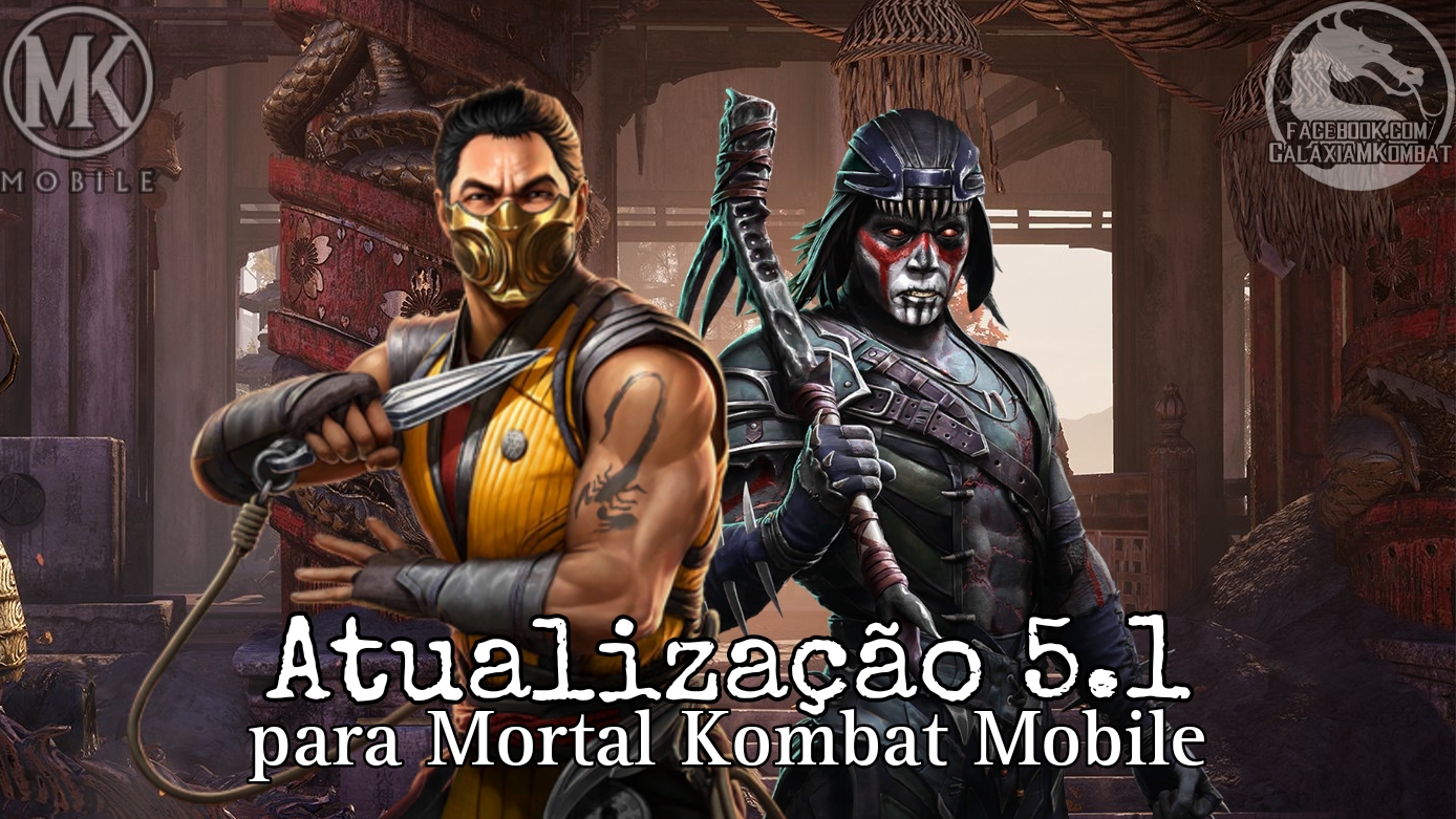 Galáxia Mortal Kombat : Atualizações (MK Mobile)