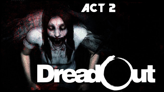 Download Game DreadOut Act 2 PC