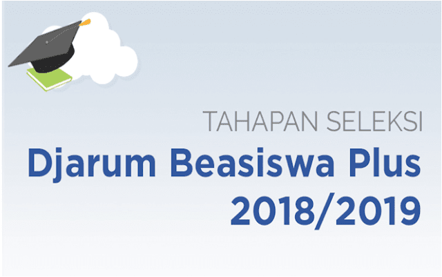 Pendaftaran Beasiswa PT Djarum Indonesia  bagi Mahasiswa Tahun 2018/2019