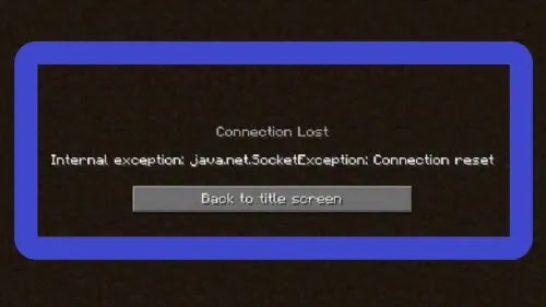 Fix Minecraft Internal Exception java.net.socketexception Problem Solved